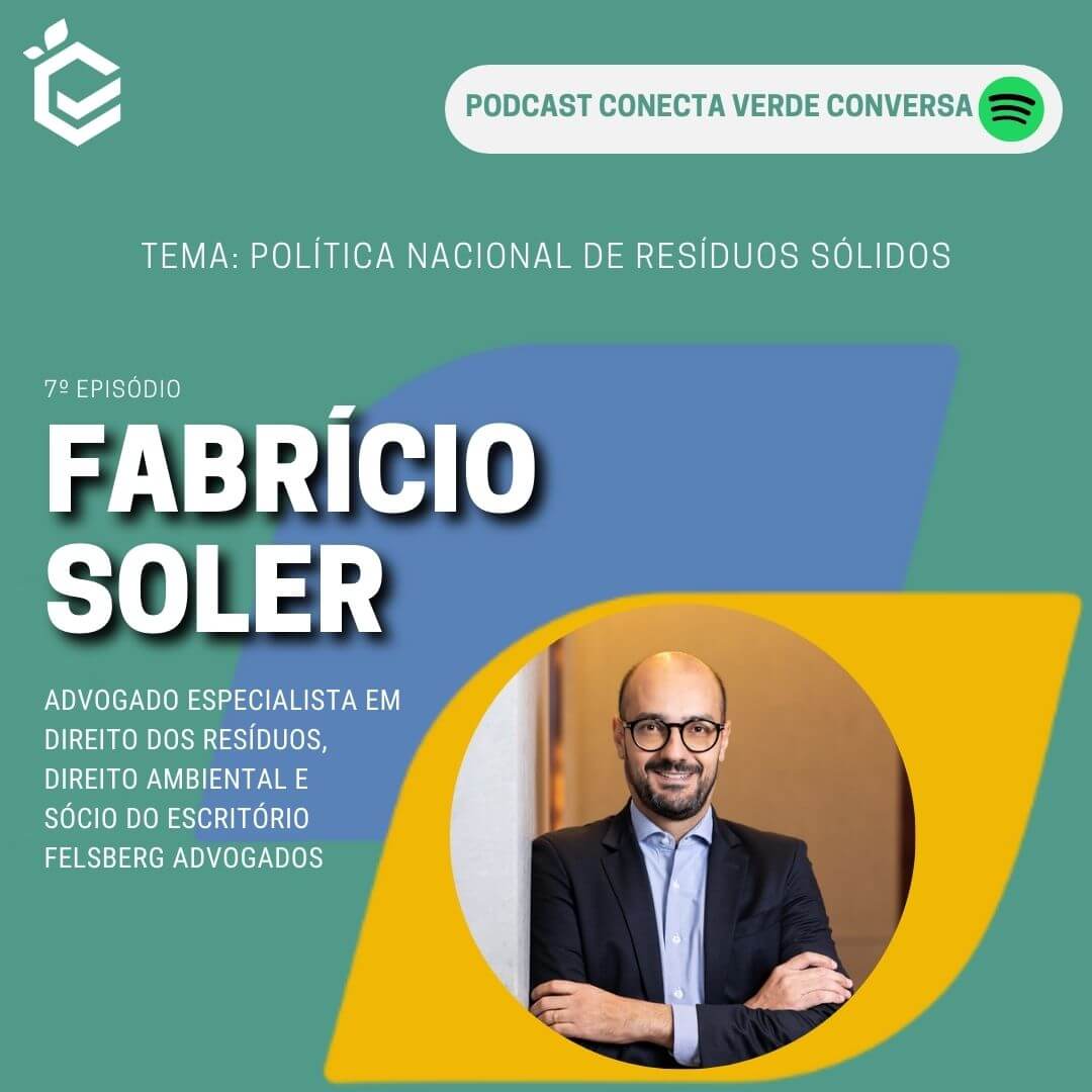 Leia mais sobre o artigo Episódio 7 – Fabrício Soler: Política Nacional de Resíduos Sólidos